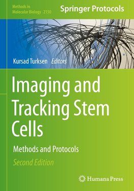 Imaging and Tracking Stem Cells