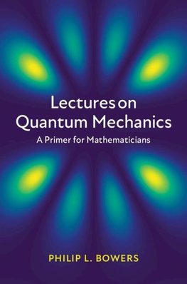 Lectures on Quantum Mechanics