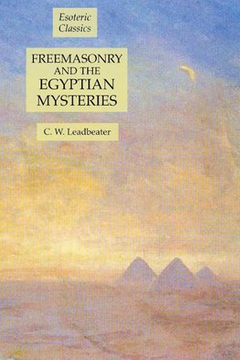 Freemasonry and the Egyptian Mysteries