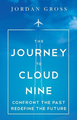 The Journey to Cloud Nine