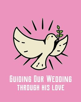 Guiding Our Wedding Through His Love