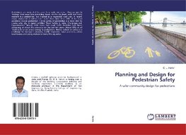 Planning and Design for Pedestrian Safety