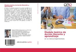 Modelo teórico de Acción Docente y aprendizaje