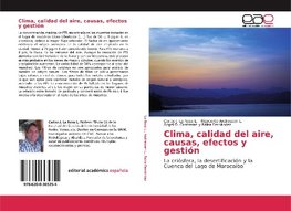 Clima, calidad del aire, causas, efectos y gestión