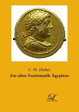 Zur alten Numismatik Ägyptens