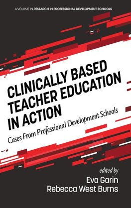 Clinically Based Teacher Education in Action