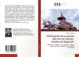 Philosophie de la gestion des vins du monde : Geetha de Bagavath