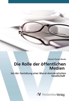 Die Rolle der öffentlichen Medien