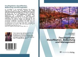 Feuchtgebiete: Klassifikation, Bedeutung und Management