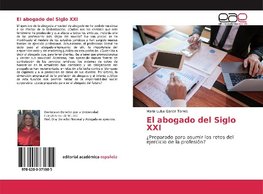 El abogado del Siglo XXI