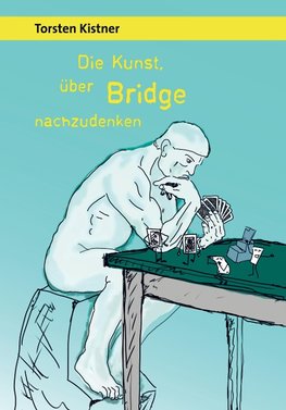 Die Kunst, über Bridge nachzudenken