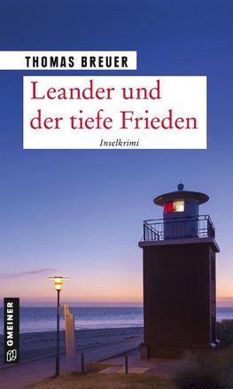 Leander und der tiefe Frieden