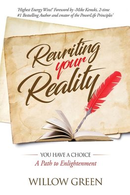 Rewriting Your Reality