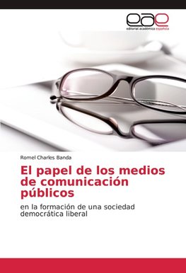 El papel de los medios de comunicación públicos