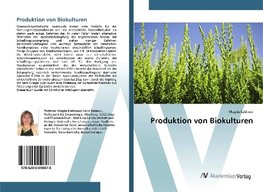 Produktion von Biokulturen