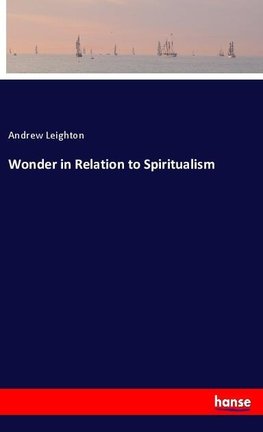 Wonder in Relation to Spiritualism