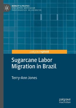 Sugarcane Labor Migration in Brazil