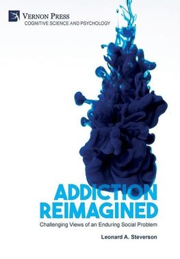 Addiction Reimagined