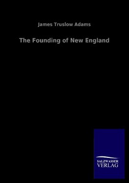 The Founding of New England