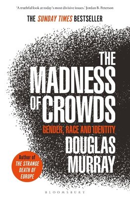 The Madness of Crowds