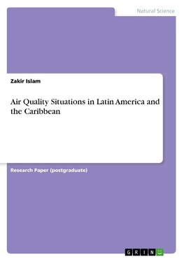 Air Quality Situations in Latin America and the Caribbean