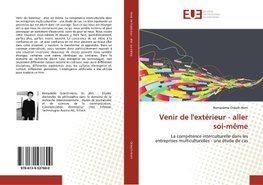 Venir de l'extérieur - aller soi-même