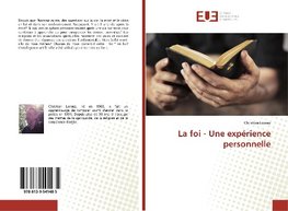 La foi - Une expérience personnelle