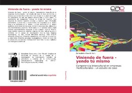 Viniendo de fuera - yendo tú mismo