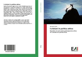 I cristiani in politica attiva: