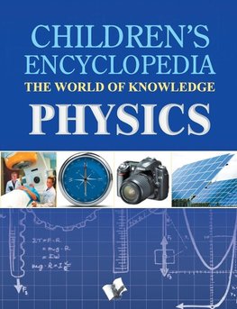 Children's Encyclopedia - Physics