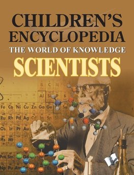 Children's Encyclopedia - Scientists