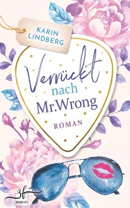 Verrückt nach Mr. Wrong