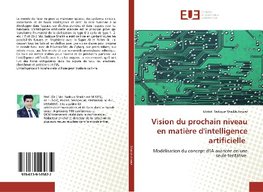 Vision du prochain niveau en matière d'intelligence artificielle