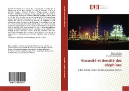 Viscosité et densité des oléphines