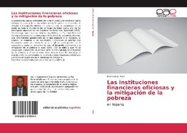 Las instituciones financieras oficiosas y la mitigación de la pobreza