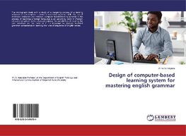 Design of computer-based learning system for mastering english grammar