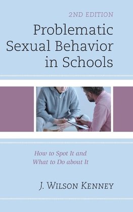 Problematic Sexual Behavior in Schools