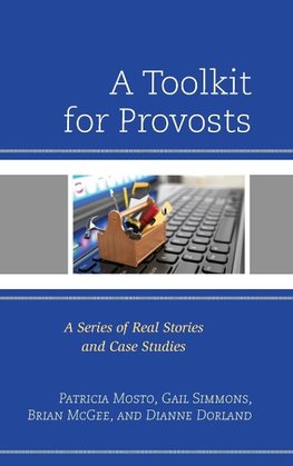 A Toolkit for Provosts