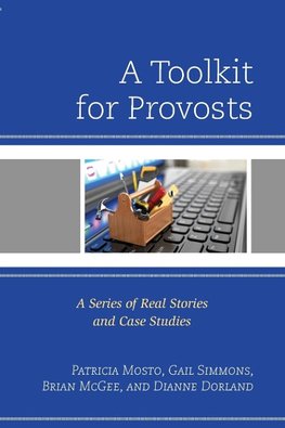 A Toolkit for Provosts