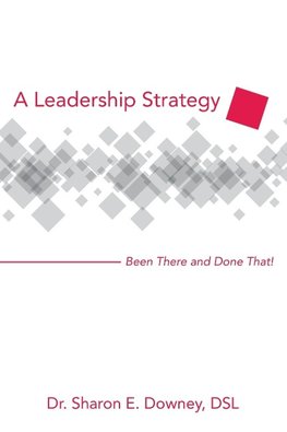 A Leadership Strategy