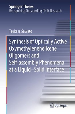 Synthesis of Optically Active Oxymethylenehelicene Oligomers and Self-assembly Phenomena at a Liquid-Solid Interface