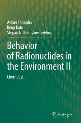 Behavior of Radionuclides in the Environment II