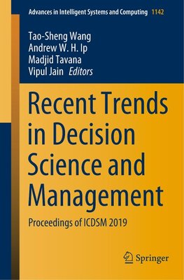 Recent Trends in Decision Science and Management