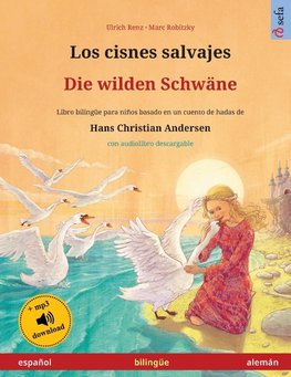 Los cisnes salvajes - Die wilden Schwäne (español - alemán)