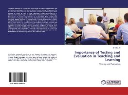 Importance of Testing and Evaluation in Teaching and Learning