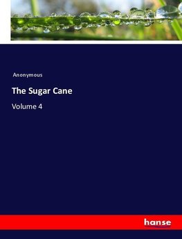 The Sugar Cane