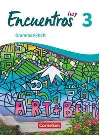 Encuentros Hoy Band 3 - Grammatikheft