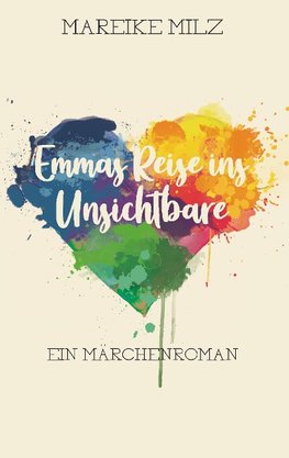 Emmas Reise ins Unsichtbare