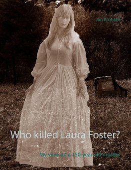 Who killed Laura Foster?