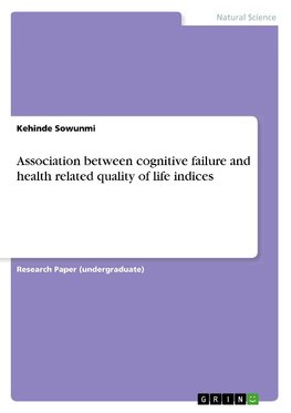 Association between cognitive failure and health related quality of life indices